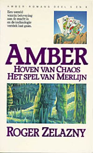 [The Chronicles of Amber 05] • Amber 5 - Hoven van Chaos